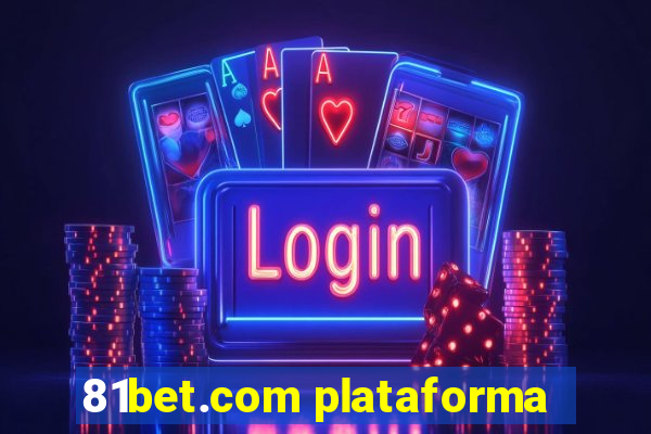 81bet.com plataforma